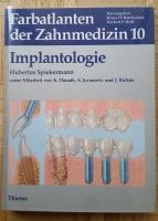 Farbatlanten der Zahnmedizin, Bd.10, Implantologie / - H. Spieker München - Hadern Vorschau