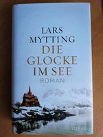 Lars Mytting - Die Glocke im See - gebunden mit Schutzumschlag Nordrhein-Westfalen - Stolberg (Rhld) Vorschau