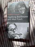 Ingeborg Bachmann und Max Frisch Eine Liebe zwischen Intimität München - Schwabing-West Vorschau