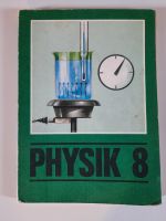 Physik 8 Lehrbuch DDR Buch Schulbuch Sachsen-Anhalt - Halle Vorschau