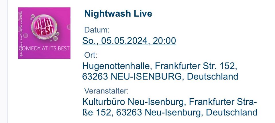 2 Tickets Nightwash Neu-Isenburg 5.5.24 um 20h in Frankfurt am Main