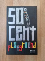 50 Cent - Playground Buch Berlin - Treptow Vorschau