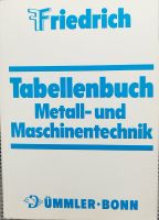 Tabellenbuch Metall- und Maschinentechnik (Dümmler-Verlag) Nordrhein-Westfalen - Hückelhoven Vorschau