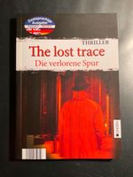 The lost trace / Die verlorene Spur / Thriller / zweisprachig Nordrhein-Westfalen - Ibbenbüren Vorschau