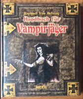 ❌ Handbuch für Vampirjäger - Raphael Van Helsing - Vampir - Neu Rheinland-Pfalz - Schifferstadt Vorschau