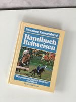 Buch Handbuch Reitweisen Susanne Kronenberg Pferde reiten Sachbuc Hessen - Herleshausen Vorschau