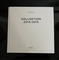 IWC KATALOG I KOLLEKTION 2014/2015 I SAMMELBAND I MIT PREISLISTE Nordrhein-Westfalen - Rheine Vorschau