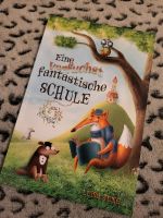 Luisa Jung - Eine verfuchst fantastische Schule Sachsen - Zwickau Vorschau