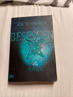 Besessen Buch Joe Schreiber Horror Baden-Württemberg - Heidelberg Vorschau