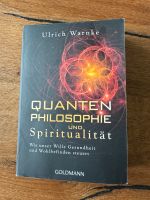 Quanten Philosophie und Spiritualität Ulrich Warnke Buch Sachsen - Wachau Vorschau