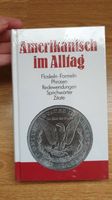 Buch "Amerikanisch im Alltag" Saarland - St. Ingbert Vorschau