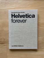 Buch: Helvetica forever, Geschichte einer Schrift Stuttgart - Stuttgart-Süd Vorschau