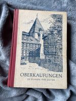 Buch oberkaufungen im Wandel der Zeiten Fritz meyer Hessen - Kaufungen Vorschau