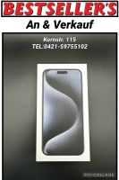 iPhone 15 Pro Max 512GB Blau Titanium NEU Versiegelt & Rechnung Bremen - Neustadt Vorschau