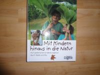 Buch "Mit Kindern hinaus in die Natur" - wie neu! Bayern - Haldenwang i. Allgäu Vorschau