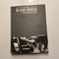 BLEIB ÜBRIG -Dokumentation v. Arbeitskreis Geschichte Wilmersdorf Berlin - Spandau Vorschau