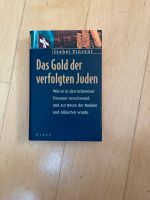 Das Gold der verfolgten Juden Buch Isabel Vincent 2. Weltkrieg Baden-Württemberg - Ilsfeld Vorschau