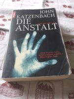 John Katzenbach die Anstalt Psychothriller Buch Thriller Niedersachsen - Emsbüren Vorschau