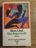 Hera Lind - Das Superweib: Die Frau in der Gesellschaft ***TOP*** Baden-Württemberg - Neuler Vorschau