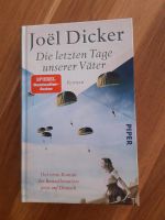 Joël Dicker - Die letzten Tage unserer Väter Wandsbek - Hamburg Marienthal Vorschau