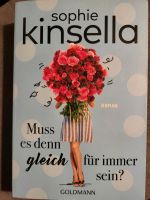 Sophie Kinsella Muss es denn gleich für immer sein? Bayern - Uehlfeld Vorschau