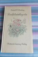 Keuschheitslegende, von Rudolf G. Binding, 1942, gebunden Hessen - Petersberg Vorschau