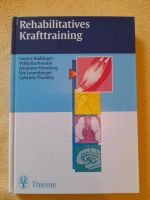 Rehabilititatives Krafttraining, NP: 50, Buch Reha Krafttraining Thüringen - Zöllnitz Vorschau