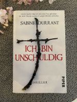 Sabine Durrant ~Ich bin unschuldig/ Thriller Taschenbuch Bayern - Dietenhofen Vorschau