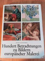 Hundert Betrachtungen zu Bildern europäischer Malerei München - Sendling-Westpark Vorschau