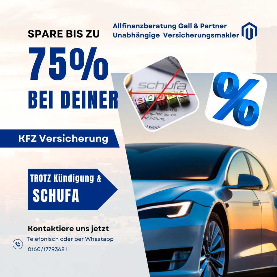 % Trotz Schufa GÜNSTIGE KFZ Versicherung auch bei Kündigung Auto in Ellwangen (Jagst)