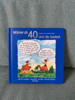Buch "Männer ab 40 sind die besten! " Hessen - Kirchhain Vorschau