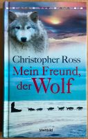 Mein Freund, der Wolf von Christopher Ross Baden-Württemberg - Salem Vorschau