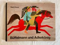Buch Büffelmann und Adlerkönig Sigrid Heuck Bilderbuch Niedersachsen - Adendorf Vorschau