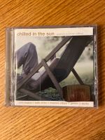 CD / ALBUM chilled in the sun  „sublime summer chillout“ Berlin - Lichterfelde Vorschau