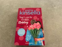 Sag‘s nicht weiter, Liebling von Sophie Kinsella Bayern - Buch Vorschau