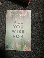 All you wish for - Samantha Young | Signiert | New Adult Schleswig-Holstein - Elmshorn Vorschau