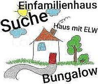SUCHEN ein Einfamilienh., Haus mit ELW o. Bungalow in Achim-Baden Niedersachsen - Achim Vorschau