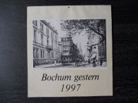 M + M Verlag KALENDER 1997 BOCHUM GESTERN, s/w Bild Fotos ab 1905 Bochum - Bochum-Südwest Vorschau