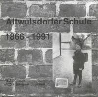 Altwulsdorfer Schule 1866 – 1991 – Bremerhaven Häfen - Bremerhaven Vorschau