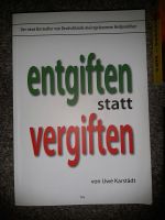 Entgiften statt vergiften Stoffwechsel Entgiftung Ernährung Sachsen-Anhalt - Harzgerode Vorschau