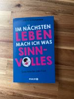 Buch Anja niekerken im nächsten Leben mache ich was sinnvolles Nordrhein-Westfalen - Dinslaken Vorschau