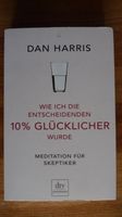 Wie ich die entscheidenden 10% glücklicher wurde Dan Harris Hessen - Idstein Vorschau