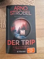 Arno Strobel Buch, Thriller, Der Trip Saarland - Neunkirchen Vorschau