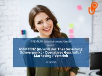 ASSISTENZ (m/w/d) der Theaterleitung Schwerpunkt - Operatives Ges Berlin - Charlottenburg Vorschau