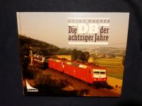 Die DB der achtziger Jahre - Georg Wagner Buch Deutsche Bahn Baden-Württemberg - Heidenheim an der Brenz Vorschau