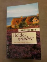 Buch Heidezauber von Christine Rath NEUWERTIG Krimi Romantikkrimi Nordrhein-Westfalen - Büren Vorschau