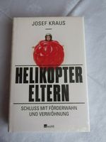 Helikopter Eltern von Josef Kraus Sachsen - Remse Vorschau