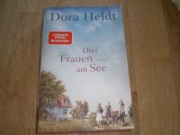 Buch Drei Frauen am See Buch von Dora Heldt, guter Zustand Rheinland-Pfalz - Bad Sobernheim Vorschau