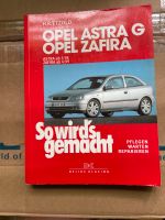 So wird‘s gemacht Opel Astra G Opel Zafira Baden-Württemberg - Wyhl Vorschau