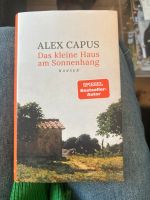 Alex Capus: das kleine Haus am Sonnenhang Kreis Pinneberg - Schenefeld Vorschau